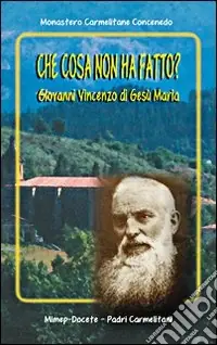 Prezzo Basso Che cosa non ha fatto? Giovanni Vincenzo di Gesù Maria