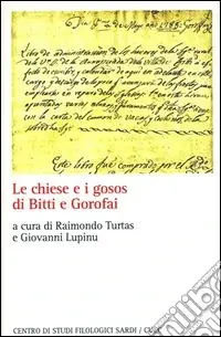 Le chiese e i gosos di Bitti e Gorofai Ultima Occasione