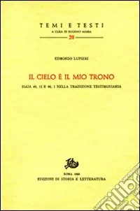 «Il cielo è il mio trono» Isaia 40, 12 e 66, 1 nella tradizione testimoniaria Sconto