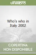 Who‘s who in Italy 2002 Novità