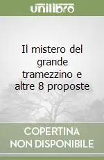 Ordina Subito Il mistero del grande tramezzino e altre 8 proposte