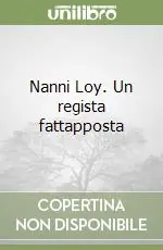 Compra Oggi Stesso Nanni Loy. Un regista fattapposta