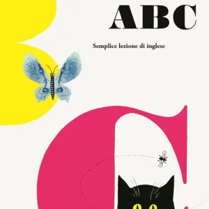 Compra Adesso ABC. Semplice lezione d‘inglese. Ediz. illustrata