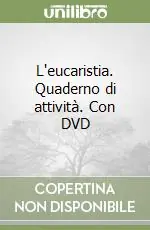 Compra Online L‘eucaristia. Quaderno di attività. Con DVD