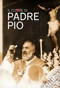 Affare Il cuore di padre Pio