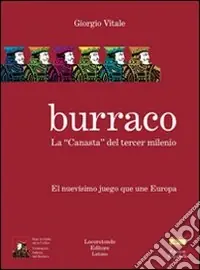 Offerta Speciale Il burraco. La «canasta» del tercer milenio