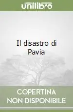 Prezzo Di Fabbrica Il disastro di Pavia