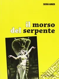 Il morso del serpente Offerta Speciale