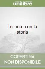 Bestseller Incontri con la storia