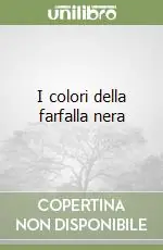 Nuovo Arrivo I colori della farfalla nera