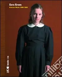 Offerta Speciale Esra Ersen Arbeiten. Works 1998-2005. Ediz. inglese e tedesca