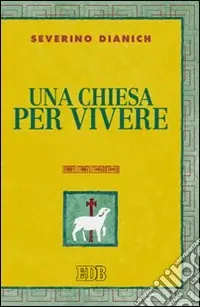 Offerta Speciale Una Chiesa per vivere