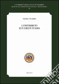Contributi sui greci d‘Asia Direttamente Dal Produttore