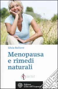 Menopausa e rimedi naturali Prezzo Di Fabbrica