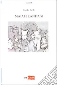 Maiali randagi Promo Stagionale