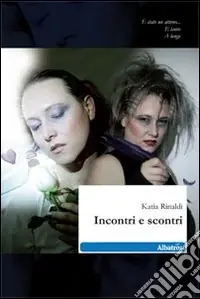 Offerta Del Giorno Incontri e scontri