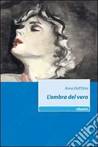 Economico L‘Ombra del vero