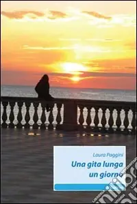 Una Gita lunga un giorno Saldi