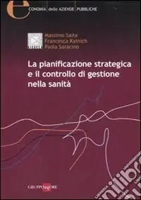 La pianificazione strategica e il controllo di gestione nella sanità Pagamento Sicuro