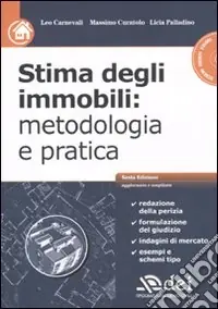 Stima degli immobili metodologia e pratica. Con CD-ROM Offerta Del Giorno
