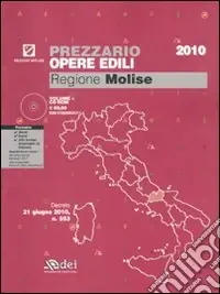 Prezzario opere edili. Regione Molise. Con CD-ROM Miglior Prezzo