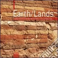 Esclusivo Earth/Lands. Ediz. illustrata