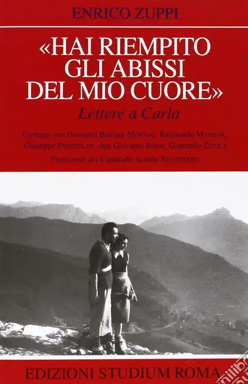 «Hai riempito gli abissi del mio cuore». Lettere a Carla Nuova Collezione