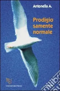 Scelto Dai Clienti Prodigiosamente normale