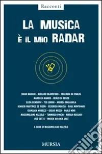La musica è il mio radar Pagamento Sicuro