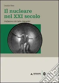 Prezzo Di Fabbrica Il nucleare nel XXI secolo