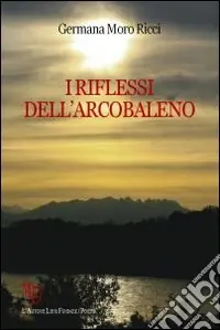 Compra Online I riflessi dell‘arcobaleno