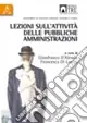 Popolare Lezioni sull‘attività delle pubbliche amministrazioni