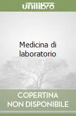Medicina di laboratorio Nuova Collezione