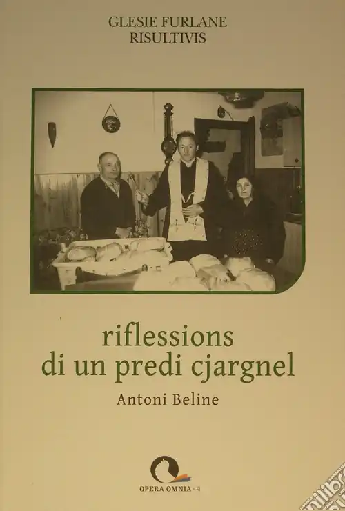 Acquista Ora Riflessions di un predi cjargnel. Testo friulano