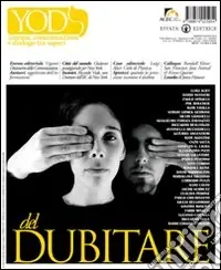 Prezzo Di Fabbrica Yod. Cinema, comunicazione e dialogo tra saperi vol. 4-5 (2010) Del dubitare