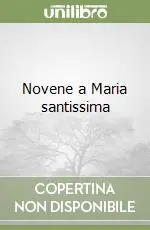Vendita Finale Novene a Maria santissima