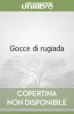 Gocce di rugiada Occasione Imperdibile