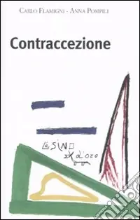 Contraccezione Ultimissimo Modello