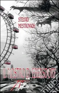 Ordina Subito Il Mostro di Ebersdorf