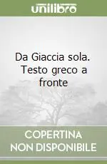 Affare Da Giaccia sola. Testo greco a fronte