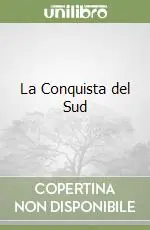 La Conquista del Sud Bestseller