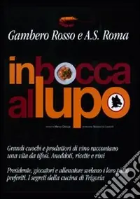 In bocca la lupo Di Tendenza