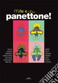 Subito Disponibile Mille e un... panettone!