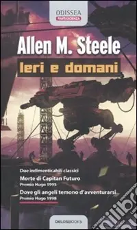 Pagamento Sicuro Ieri e domani Morte di Capitan Futuro-Dove gli angeli temono d‘avventurarsi