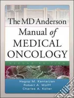 Promozione Esclusiva The MD Anderson Manual of Medical Oncology