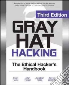 Acquista Ora Gray hat hacking the ethical hackers handbook