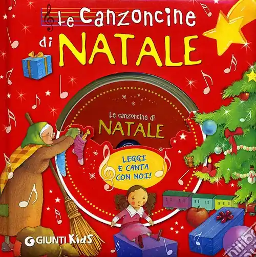 Le canzoncine di Natale. Ediz. illustrata. Con CD Audio Bestseller