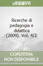 Reso Gratuito Ricerche di pedagogia e didattica (2009). Vol. 4/2