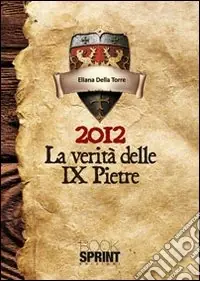 2012 la verità delle 9 pietre Offerta Speciale