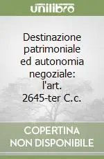 Destinazione patrimoniale ed autonomia negoziale l‘art. 2645-ter C.c. Offerta Del Giorno
